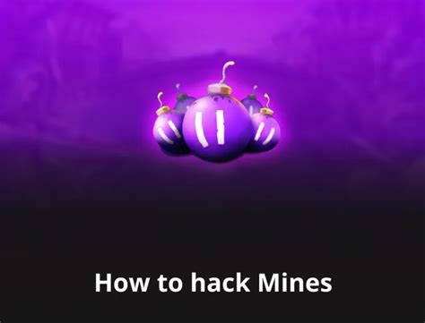 mines hack casino|Mines game hack ᐉ How to hack the game and win .